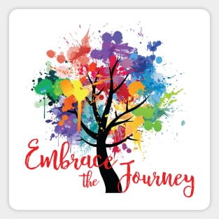 EMBRACE THE JOURNEY Paint Splash Watercolor Tree of Life Yoga Inspired Magnet